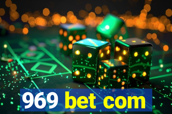 969 bet com